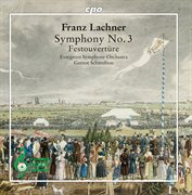Lachner : Symphony No. 3, Op. 41 & Festival Overture cover image