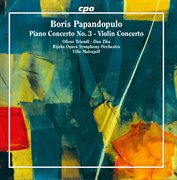 Papandopulo : Piano Concerto No. 3 & Violin Concerto cover image