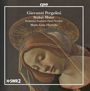Pergolesi : Stabat Mater, P. 77. Scarlatti. Keyboard Sonatas cover image