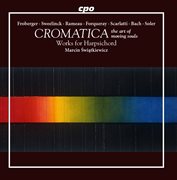 Cromatica : The Art Of Moving Souls – Works For Harpsichord cover image