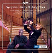 Symphonic jazz with Andy Miles cover image