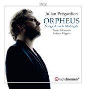 Orpheus : Songs, Arias & Madrigals From The 17th Century cover image