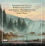 Schumann & Brahms : Concertos cover image