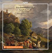 Schneider : Symphony No. 16 & Overtures cover image