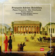 Boieldieu : Piano Concerto & Six Overtures cover image