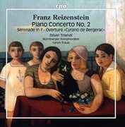 Reizenstein : Piano Concerto No. 2 & Orchestral Works cover image