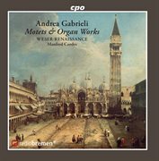 Gabrieli : Motets & Organ Works cover image