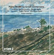 Piano Works By Israeli Composers cover image