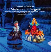 Cimarosa : Il Matrimonio Segreto (live) cover image