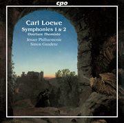 Carl Loewe : Symphony In D Minor, Symphony In E Minor & Overture To "Themisto" cover image