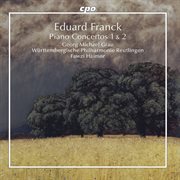 E. Franck : Piano Concertos Nos. 1 & 2 cover image