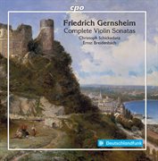 Gernsheim : Complete Violin Sonatas cover image