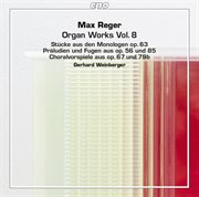 Reger : Organ Works, Vol. 8 cover image