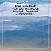 Papandopulo : The Complete String Quartets cover image