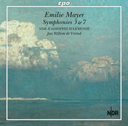 Emilie Mayer : Symphonies Nos. 3 & 7 cover image
