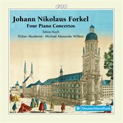 Johann Nikolaus Forkel : Piano Concertos cover image