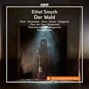 Ethel Smyth: Der Wald cover image