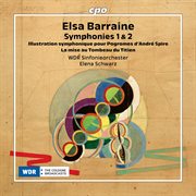Elsa Barraine: Symphonies 1 & 2 cover image