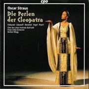 O. Straus : Die Perlen Der Cleopatra cover image