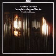 Durufle : Complete Organ Music cover image