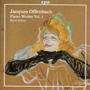 Offenbach, J. : Piano Music, Vol. I cover image