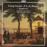 Gerson : Overture In D Major / Symphony In E-Flat Major / Kunzen. Symphony In G Minor cover image