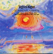 S. Wagner : Sonnenflammen, Op. 8 cover image