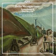 Weingartner : Symphony No. 4 In F Major, Op. 61 & Der Sturm cover image