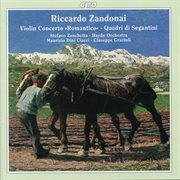 Zandonai : Violin Concerto "Romantico" & Quadri Di Segantini cover image