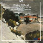 Milhaud : Complete Piano Concertos cover image