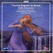 Bériot : Violin Concertos cover image
