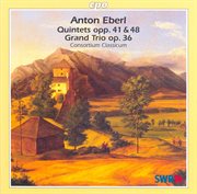 Eberl : Piano Quintets And Piano Trio cover image