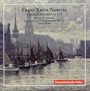 Neruda : Cello Concertos Nos. 1-5 cover image
