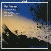 Pettersson : Violin Concerto No. 2 (revised Version) cover image