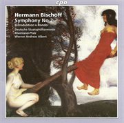 Bischoff, H. : Symphony No. 2 / Introduktion And Rondo cover image