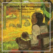 Herzogenberg : Die Geburt Christi (the Birth Of Christ) cover image