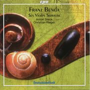 Franz Benda : 6 Violin Sonatas cover image