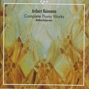 Reimann : Piano Works (complete) cover image