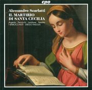 Scarlatti, A. : Martirio Di St. Cecilia (il) cover image