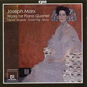 Marx : Works For Piano Quartet cover image
