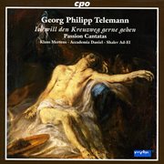 Telemann, G.p. : Passion Cantatas cover image
