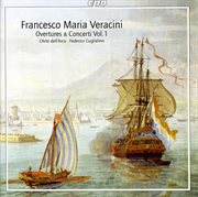 Veracini, F.m. : Overtures And Concertos, Vol. 1 cover image