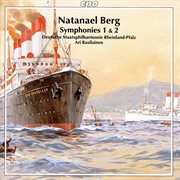 Berg, N. : Symphonies Nos. 1 And 2 cover image