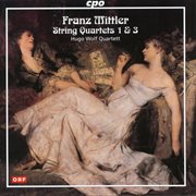 Mittler : String Quartets Nos. 1 & 3 cover image