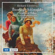 Eilenberg : Petersburger Schlittenfahrt, Waltzes & Polkas cover image