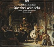 Ziehrer, C.m. : 3 Wunsche (die) [operetta] cover image