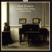 Nielsen, C. : Piano Music (complete) cover image