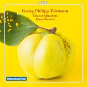 Telemann : Trios & Quartets cover image