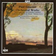 Paul Graener : Orchestral Works I cover image