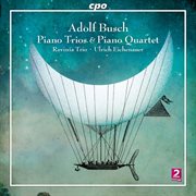 Busch : Piano Trios & Piano Quartet cover image